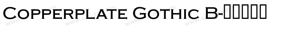 Copperplate Gothic B字体转换